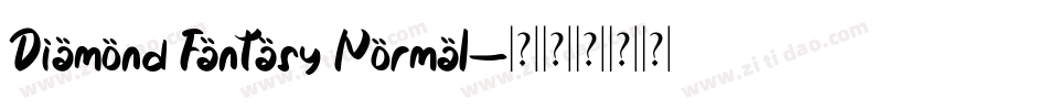 Diamond Fantasy Normal字体转换